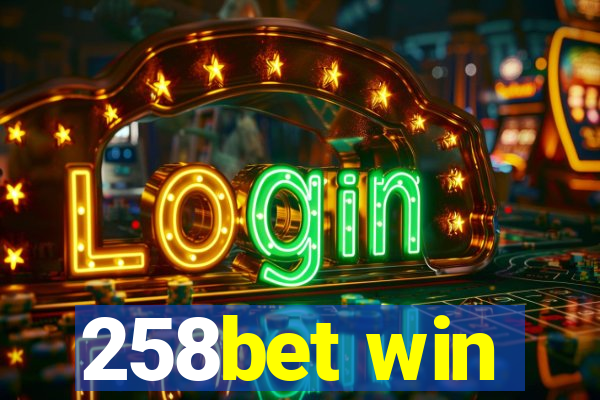 258bet win